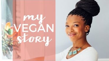 VIDEO: My Vegan Story