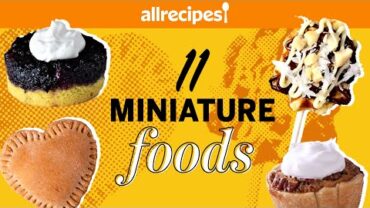 VIDEO: Top 11 Delicious Tiny Food Recipes | Recipe Compilation | Allrecipes.com