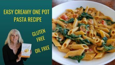 VIDEO: Easy Creamy One Pot Pasta Recipe / The Starch Solution