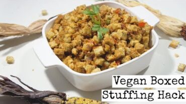 VIDEO: Easy Boxed Stuffing Hack | Vegan Thanksgiving