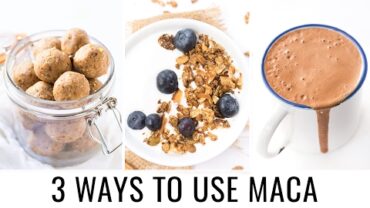 VIDEO: HOW TO USE MACA POWDER | 3 healthy recipes