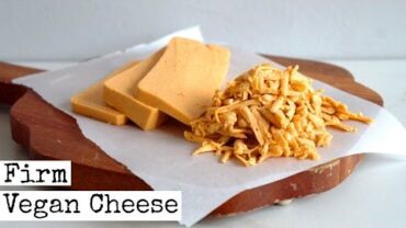 VIDEO: How To Make | Firm Vegan Cheese | Shreddable