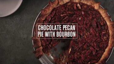 VIDEO: Chocolate Pecan Pie with Bourbon | Food & Wine