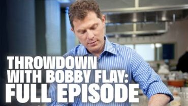 VIDEO: Throwdown with Bobby Flay FULL EPISODE | Food Network