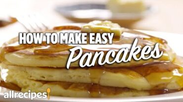 VIDEO: How to Make Easy Pancakes | Allrecipes.com