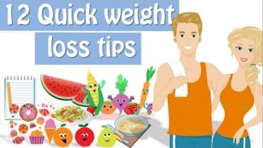 VIDEO: 12 Quick Weight Loss Tips, Quick Ways To Lose Weight