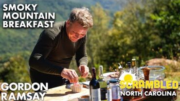 VIDEO: Gordon Ramsay Makes the Ultimate Smoky Mountains Breakfast | Scrambled