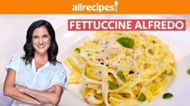 VIDEO: How To Make Easy Fettuccine Alfredo | You Can Cook That | Allrecipes.com
