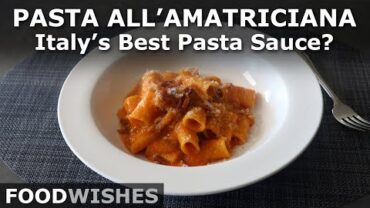 VIDEO: Pasta all’Amatriciana – Is this Italy’s Best Pasta Sauce? – Food Wishes