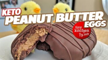 VIDEO: Keto Chocolate Peanut Butter Eggs (like Reese’s Peanut Butter Cups) // Tiny Kitchen Big Taste