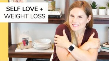 VIDEO: 10 SELF LOVE TIPS | for weight loss