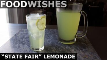 VIDEO: “State Fair” Lemonade – Best Lemonade Ever – Food Wishes