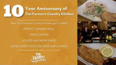 VIDEO: How Country Kitchen Got It’s Start, Fried Catfish, Macaroni Salad & Sweet Potatoes (#1015)