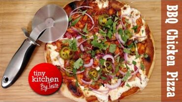 VIDEO: BBQ Chicken Pizza // Tiny Kitchen Big Taste