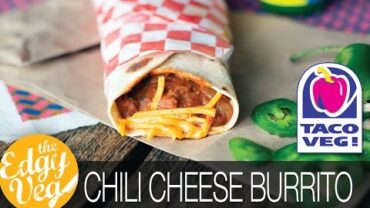 VIDEO: Vegan Recipe: Taco Bell Chili Cheese Burrito | The Edgy Veg