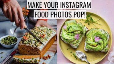 VIDEO: HOW TO EDIT FOOD PHOTOS FOR INSTAGRAM | Part II