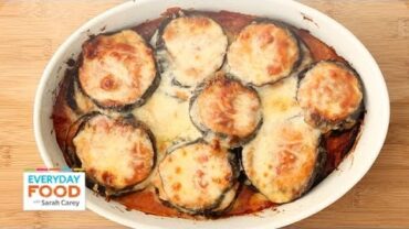 VIDEO: Lighter Eggplant Parmesan – Everyday Food with Sarah Carey