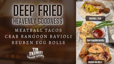 VIDEO: Fried Meatball Tacos, Crab Rangoon Ravioli & Reuben Egg Rolls (#1006)