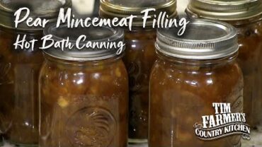 VIDEO: Pear Mincemeat (Pie/Dessert Filling) – Hot Bath Canning