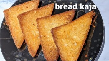 VIDEO: bread kaja | Sweet bread recipe | Sweet Bread Recipe In 10 minutes | Bread Kaja recipe