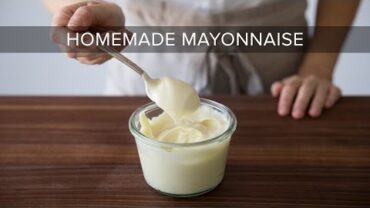 VIDEO: HOW TO MAKE MAYONNAISE | easy mayo recipe with stick blender