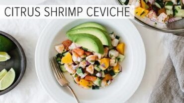 VIDEO: SHRIMP CEVICHE with CITRUS | easy, light and healthy