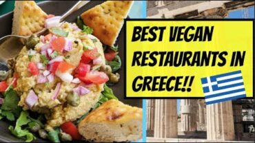VIDEO: BEST VEGAN RESTAURANTS IN ATHENS, GREECE 🇬🇷🇬🇷 (+ SANTORINI)!!