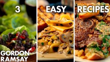 VIDEO: Three Easy Recipes To Make Your Week Easier | Gordon Ramsay