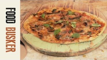 VIDEO: Blue Cheese and Mushroom Pizza | John Quilter