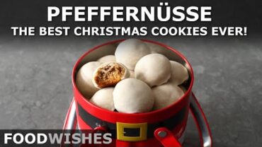 VIDEO: Pfeffernüsse – Best Christmas Cookie Ever! – Food Wishes