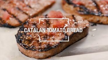 VIDEO: Catalan Tomato Bread | 40 Best-Ever Recipes | Food & Wine