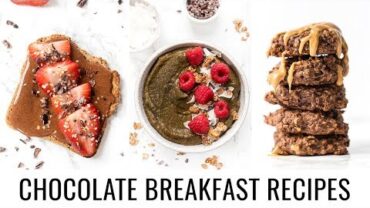 VIDEO: 3 *NEW* Chocolate Breakfast Recipes 🍫🍪 VEGAN & GF