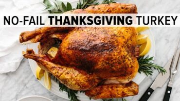 VIDEO: EASY THANKSGIVING TURKEY | how to cook and carve the BEST turkey recipe