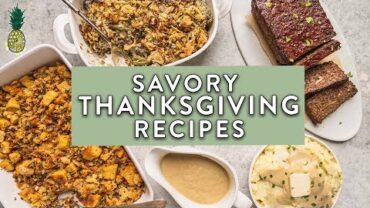 VIDEO: 5 Must-Try Savory Thanksgiving Recipes (Vegan)