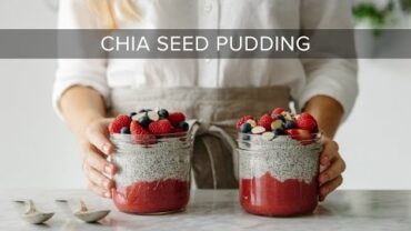 VIDEO: HOW TO MAKE CHIA SEED PUDDING | paleo & vegan chia pudding