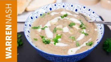 VIDEO: Classic Mushroom Soup Recipe Without Cream – Recipes by Warren Nash