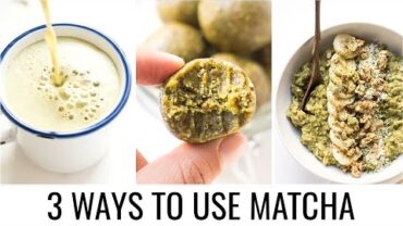 VIDEO: HOW TO USE MATCHA | 3 healthy recipes