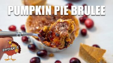 VIDEO: PUMPKIN PIE | A (slightly) Untraditional Thanksgiving | Episode 5