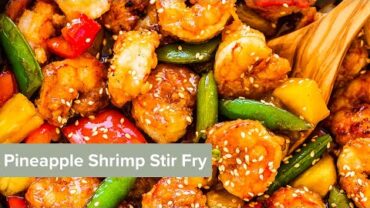 VIDEO: Pineapple Shrimp Stir Fry