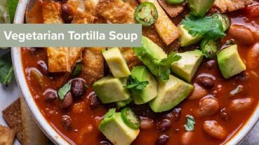 VIDEO: Vegetarian Tortilla Soup