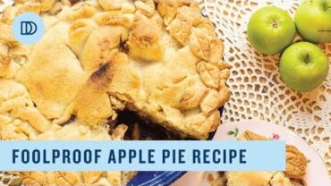 VIDEO: The Ultimate Apple Pie Recipe (Step by Step Foolproof Recipe)