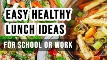 VIDEO: Easy Healthy Vegan Lunch Ideas for School or Work