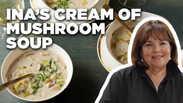 VIDEO: Cook Cream of Wild Mushroom Soup with Ina Garten | Barefoot Contessa | Food Network