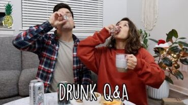 VIDEO: Drunk Q&A #2 | Fave Position? Embarrassing Drunk Story?