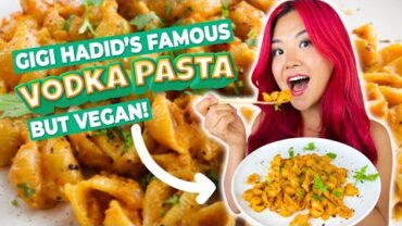 VIDEO: Finally Tried Gigi Hadid’s Viral VODKA PASTA RECIPE but VEGAN!