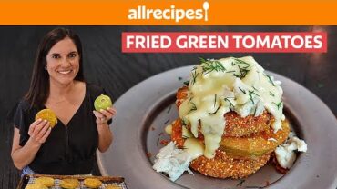 VIDEO: How to Make the Best Fried Green Tomatoes | Allrecipes.com