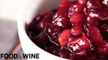 VIDEO: Cranberry, Ginger and Orange Chutney | Food & Wine
