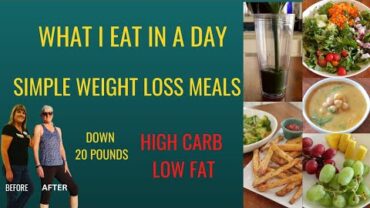 VIDEO: What I Eat In A Day Simple Weight Loss Meals / HCLF/GF