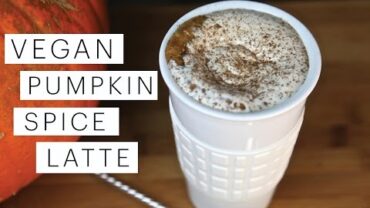 VIDEO: Pumpkin Spice Latte (Starbucks Style) | The Edgy Veg