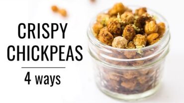 VIDEO: HOW TO MAKE CRISPY CHICKPEAS | 4 different ways